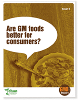 GMO Inquiry: Are GM Foods Better for Consumers?